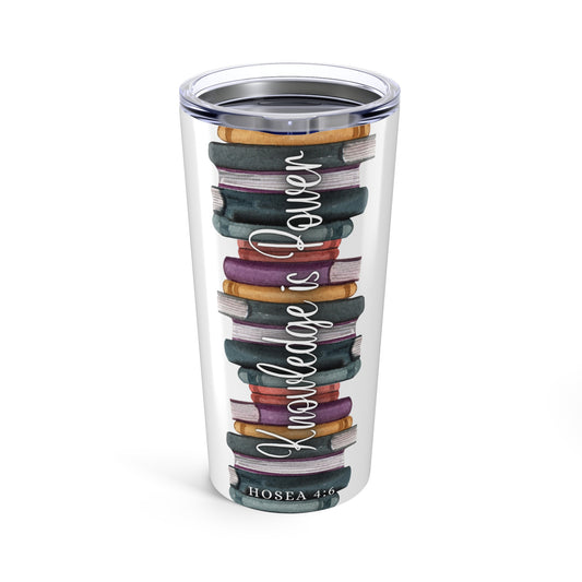 Knowledge is Power Tumbler 20oz