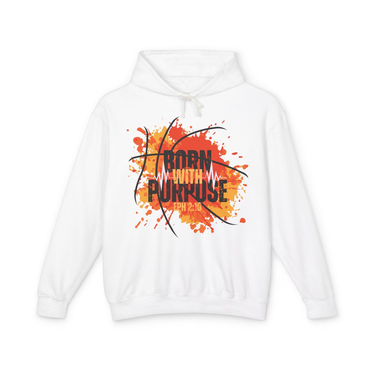 Born With Purpose Unisex Lightweight Hooded Sweatshirt