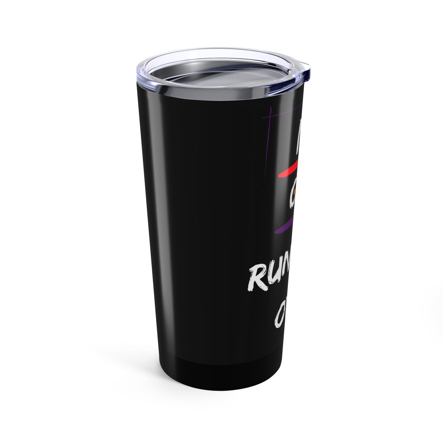 Cup Runneth Tumbler 20oz