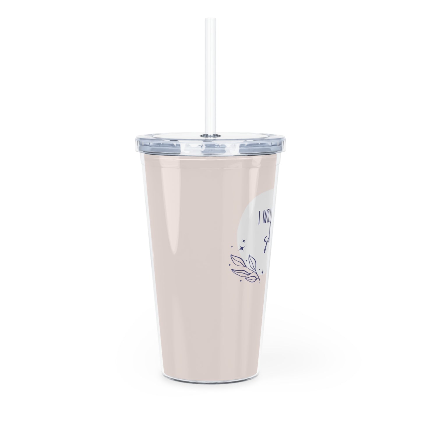Not Shaken Plastic Tumbler with Straw